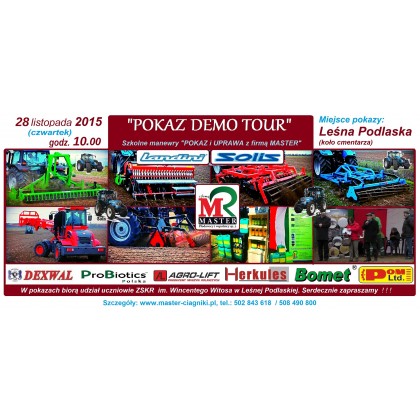 28.11.2015r. Pokazy DEMO TOUR w Leśnej Podlaskiej MASTER i ZSCKR 