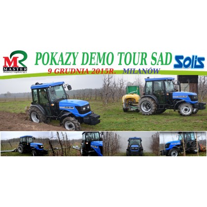 POKAZY DEMO TOUR SAD Solis i Master 9.12.2015r. w Milanowie.